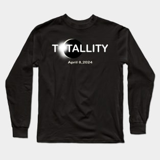 Totality April 8,2024 Long Sleeve T-Shirt
